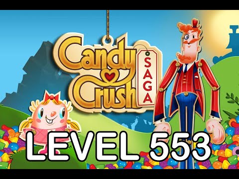 Candy Crush Saga Level 553 - AppLevelHelper.com