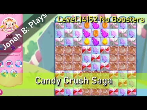 Candy Crush Saga Level 14152 No Boosters