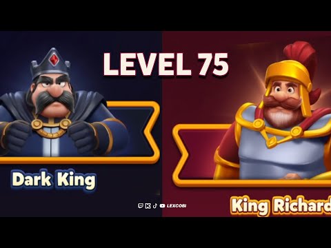 Royal Kingdom Level 75 - No Boosters Used - Dark King VS King Richard