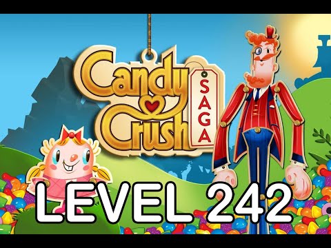 Candy Crush Saga Level 242 - AppLevelHelper.com