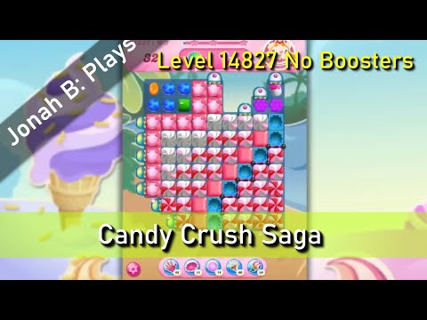 Candy Crush Saga Level 14827 No Boosters