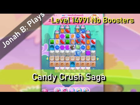 Candy Crush Saga Level 14991 No Boosters