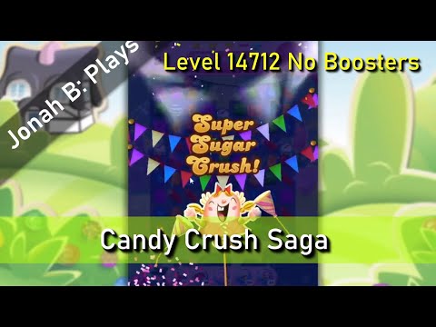 Candy Crush Saga Level 14712 No Boosters