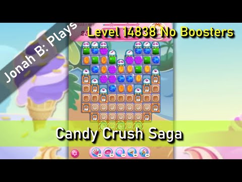 Candy Crush Saga Level 14838 No Boosters