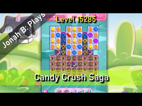 Candy Crush Saga Level 15285