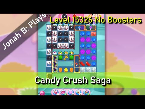 Candy Crush Saga Level 15326 No Boosters