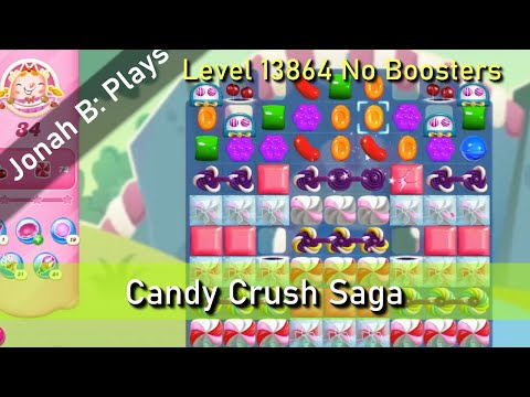 Candy Crush Saga Level 13864 No Boosters