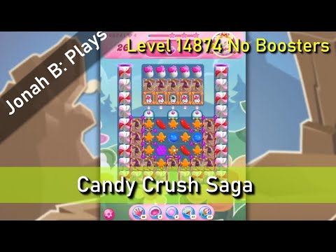 Candy Crush Saga Level 14874 No Boosters