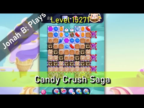 Candy Crush Saga Level 15271