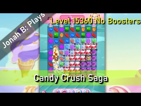 Candy Crush Saga Level 15360 No Boosters