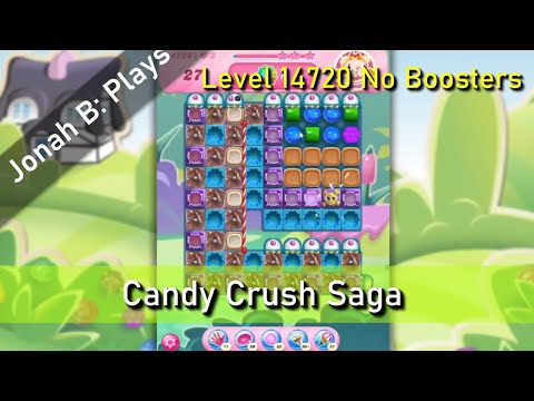 Candy Crush Saga Level 14720 No Boosters