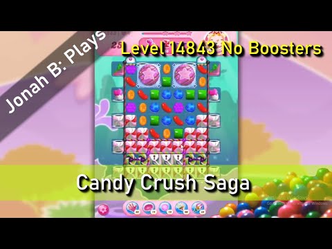 Candy Crush Saga Level 14843 No Boosters