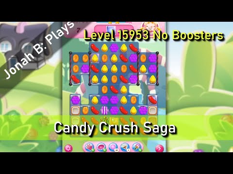 Candy Crush Saga Level 15953 No Boosters