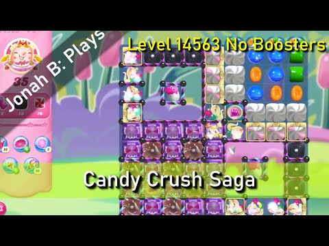 Candy Crush Saga Level 14563 No Boosters