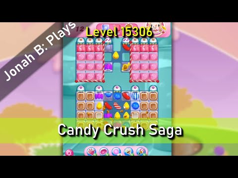 Candy Crush Saga Level 15306