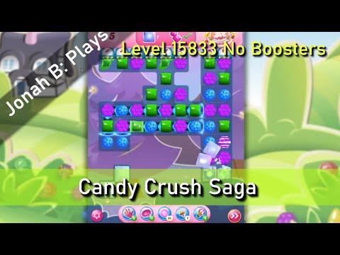 Candy Crush Saga Level 15833 No Boosters