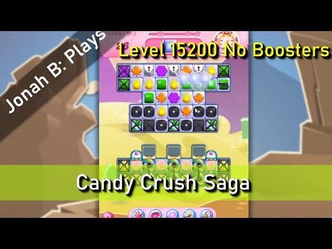 Candy Crush Saga Level 15200 No Boosters