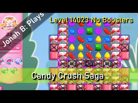 Candy Crush Saga Level 14023 No Boosters