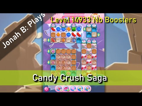 Candy Crush Saga Level 14933 No Boosters