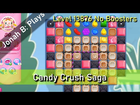 Candy Crush Saga Level 13876 No Boosters