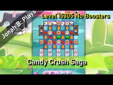 Candy Crush Saga Level 15305 No Boosters