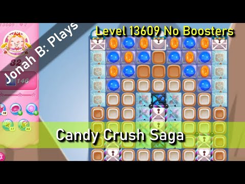 Candy Crush Saga Level 13609 No Boosters