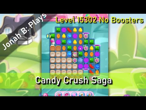 Candy Crush Saga Level 15302 No Boosters