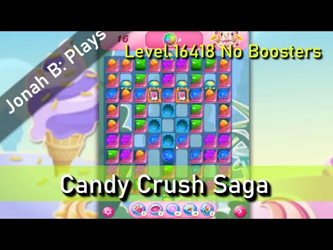 Candy Crush Saga Level 16418 No Boosters