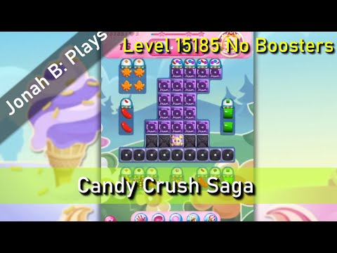 Candy Crush Saga Level 15185 No Boosters