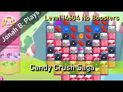 Candy Crush Saga Level 14604 No Boosters