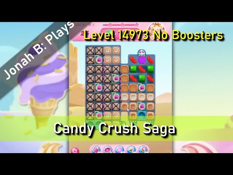 Candy Crush Saga Level 14973 No Boosters