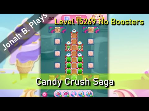 Candy Crush Saga Level 15269 No Boosters