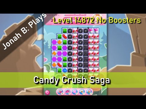 Candy Crush Saga Level 14872 No Boosters