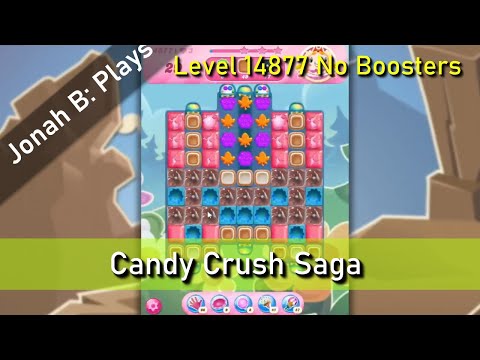 Candy Crush Saga Level 14877 No Boosters