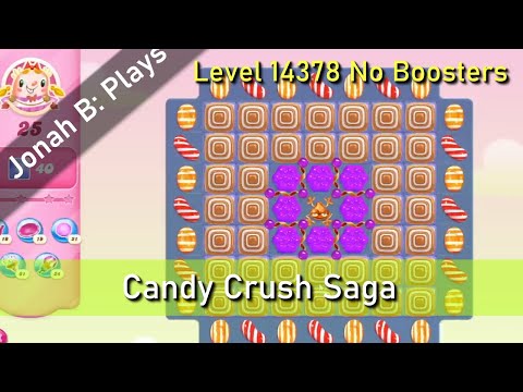 Candy Crush Saga Level 14378 No Boosters