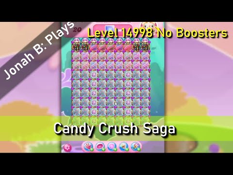 Candy Crush Saga Level 14998 No Boosters