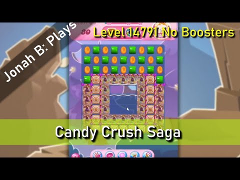 Candy Crush Saga Level 14791 No Boosters