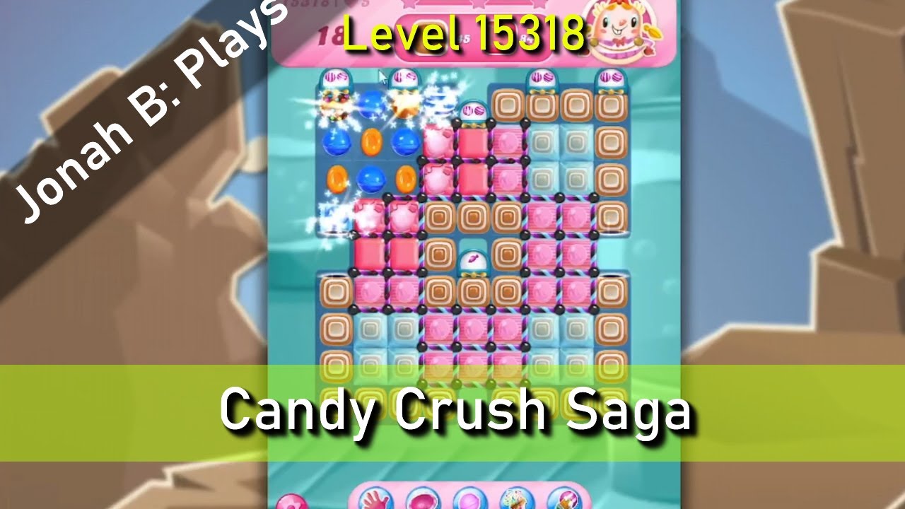 Candy Crush Saga Level 15318