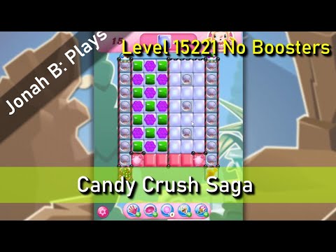 Candy Crush Saga Level 15221 No Boosters