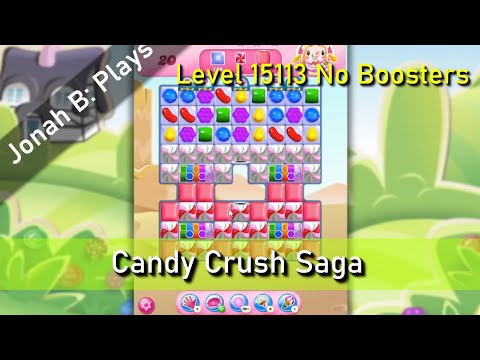 Candy Crush Saga Level 15113 No Boosters