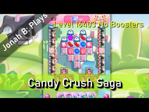 Candy Crush Saga Level 16403 No Boosters