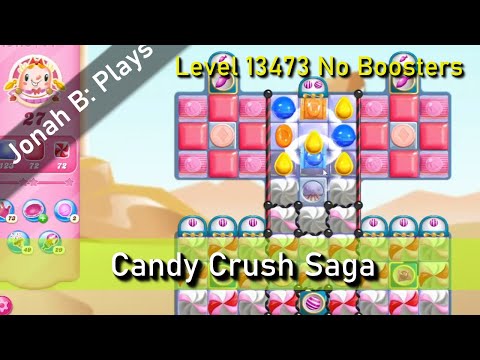 Candy Crush Saga Level 13473 No Boosters