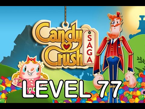 Candy Crush Saga Level 77