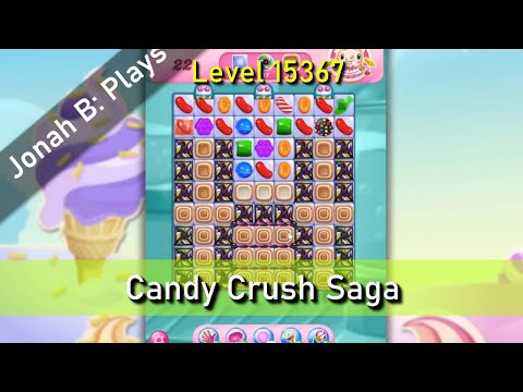 Candy Crush Saga Level 15367