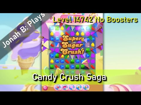 Candy Crush Saga Level 14742 No Boosters