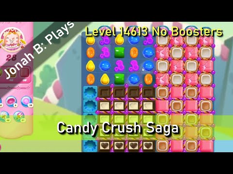 Candy Crush Saga Level 14613 No Boosters