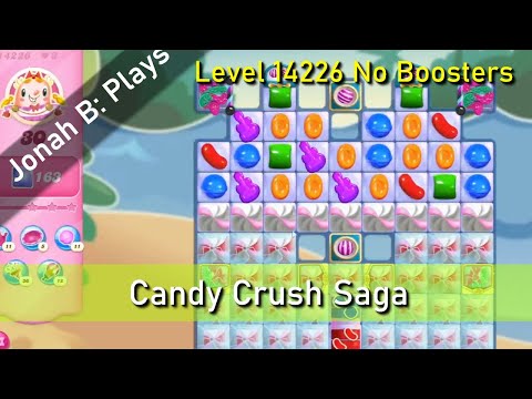 Candy Crush Saga Level 14226 No Boosters