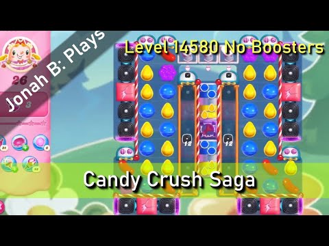 Candy Crush Saga Level 14580 No Boosters