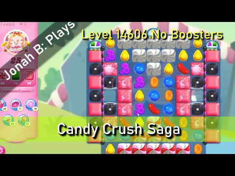 Candy Crush Saga Level 14606 No Boosters