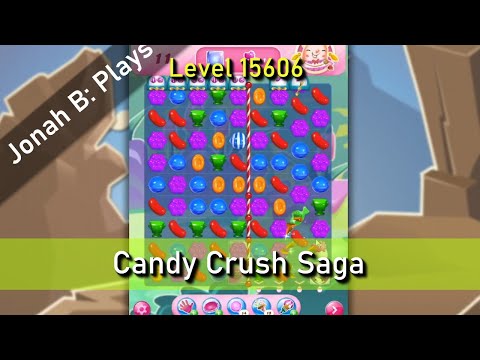 Candy Crush Saga Level 15606